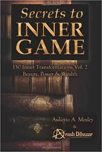 5Arash Dibazar – Secrets to Inner Game