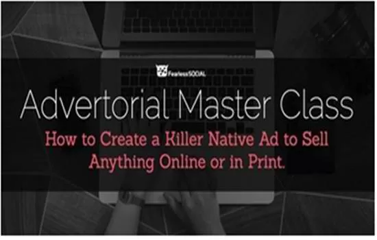 Ben Adkins – Advertorial Master Class