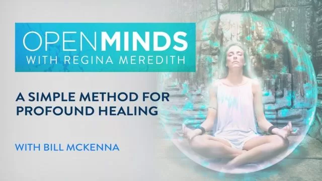 Gaia A Simple Method For Profound Healing With Bill Mckenna From Open Minds
