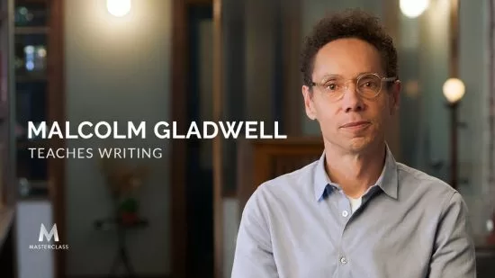 MasterClass Malcolm Gladwell Teaches Writing