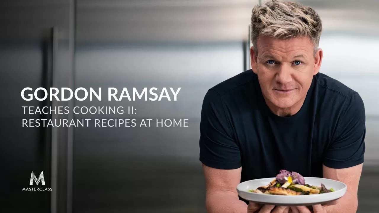 MasterClass Gordon Ramsay Teaches Cooking II Restaurant Recipes at Home