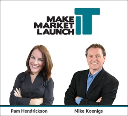 Pam Hendrickson and Mike Koenigs Make Market Launch IT 2014