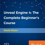 Unreal Engine 4: The Complete Beginner's Course (2018)