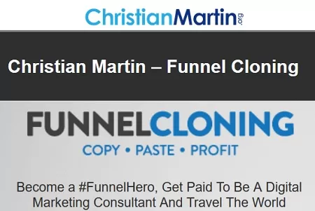 Christian Martin Funnel Cloning