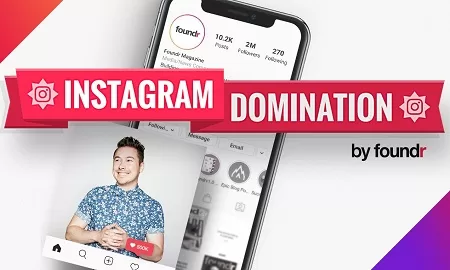 Foundr Instagram Domination