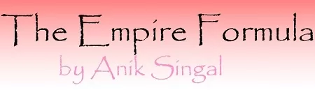 Anik Singal Empire Formula