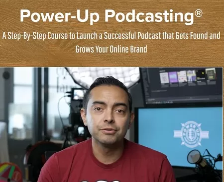 Pat Flynn Power Up Podcasting 2.0 1