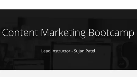 Sujan Patel Content Marketing Bootcamp