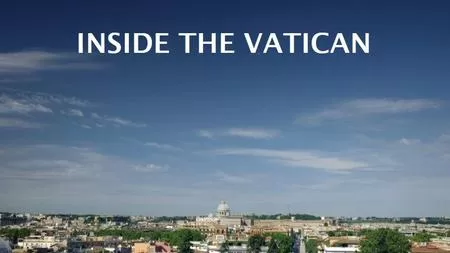 BBC Inside the Vatican 2019 BBC Inside the Vatican 2019