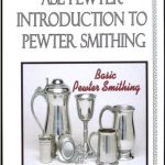 Basic Pewter Smithing