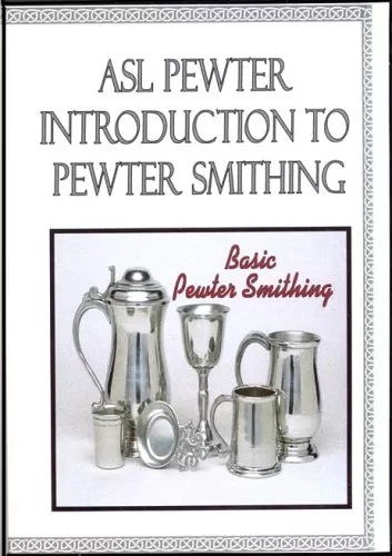Basic Pewter Smithing Basic Pewter Smithing
