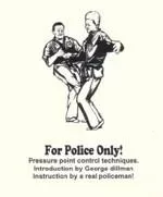 George Dillman Pressure Points for Police Only