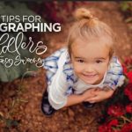 Pro Tips for Photographing Toddlers