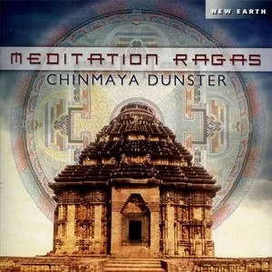 Chinmaya Dunster Meditation Ragas 2013 New Earth