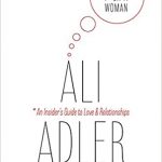 Ali Adler How to Fck a Woman