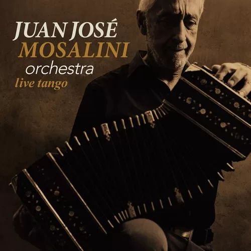 Juan Jose Mosalini Orchestra Live Tango 2018