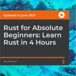 Rust for Absolute Beginners Learn Rust in 4 Hours