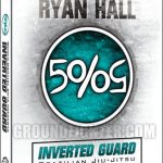 Ryan Hall Inverted Guard