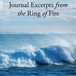 Barbara Wolf Journal Excerpts from the Ring of Fire