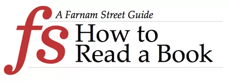 Farnam Street How to Read a Book Farnam Street How to Read a Book