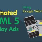 Google Web Designer 2020 HTML5 Banner Ads Without Coding