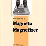 How to Build a Magneto Magnetizer