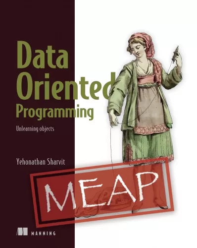 Manning Data oriented Programming in C Sharp