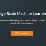 AlgoExpert Large Scale Machine Learning