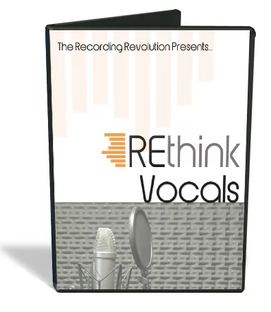 REthink Vocals Your Shortcut To Producing Better Vocal