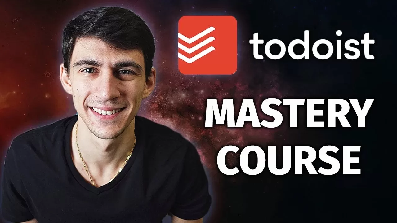 ToDoIst Mastery Course From Complete Beginner to Expert ToDoIst Mastery Course From Complete Beginner to Expert