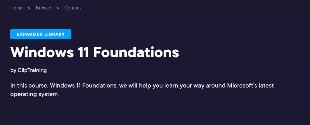 Windows 11 Foundations by ClipTraining Windows 11 Foundations by ClipTraining