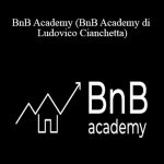 Ludovico Cianchetta BnB Academy