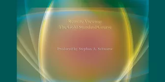 Stephan Schwartz Remote Viewing The Gold Standard Course