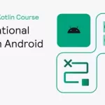 Kodeco - Foundational Tools in Android