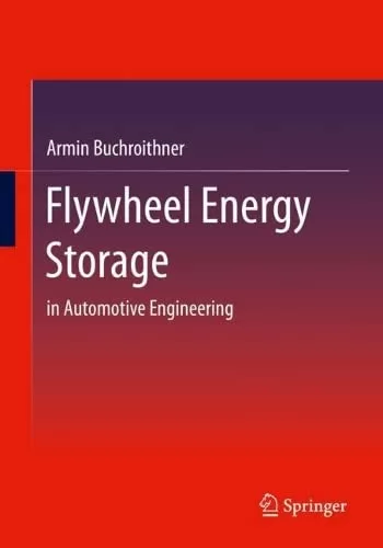 Flywheel Energy Storage in Automotive Engineering Flywheel Energy Storage: in Automotive Engineering - Image 1