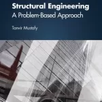 Fundamentals of Structural Engineering: A Problem-Based Approach
