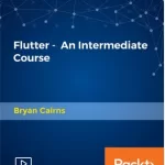 Flutter - An Intermediate Course
