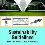 Sustainability Guidelines for the Structural Engineer