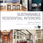 Sustainable Residential Interiors, 2nd edition