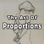 The Art of Proportions - Ken Goshen (PATREON)