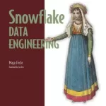 Snowflake Data Engineering, Video Edition