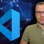 The Complete Guide: Visual Studio Code [VSCode] Edition