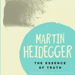 The Essence of Truth: On Plato's Cave Allegory and Theaetetus (Bloomsbury Revelations)