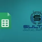 Master Google Sheets With Dr. Sultan