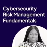 Cybersecurity Risk Management Fundamentals