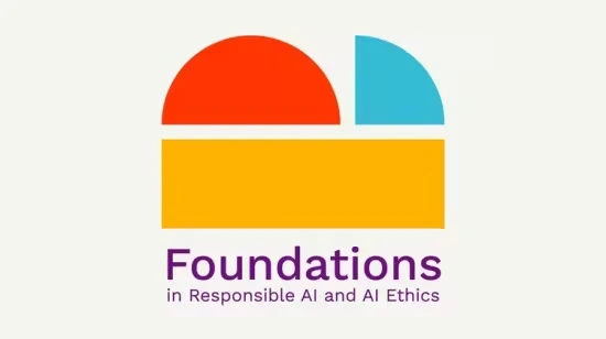 Foundations in Responsible AI & AI Ethics Foundations in Responsible AI & AI Ethics - Image 1