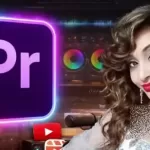 Premiere Pro Masterclass: Video Editing from Beginner to Pro