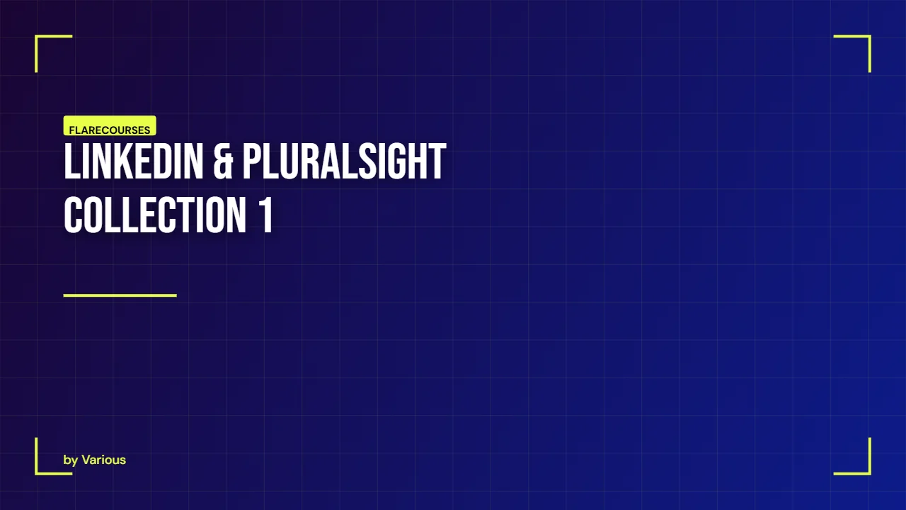 Linkedin & Pluralsight Collection 1 Linkedin & Pluralsight Collection 1 - Image 1