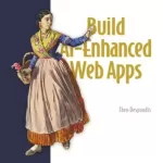 Build AI-Enhanced Web Apps, Video Edition