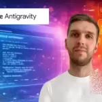 Google Antigravity 101: AI Coding Crash Course